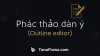 Trình soạn thảo ý (Outline editor)